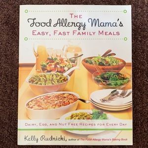 The Food Allergy Mama’s Easy, Fast Family Meals